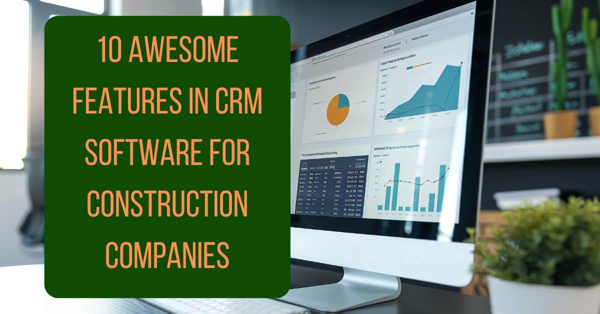 crm software for construction companies